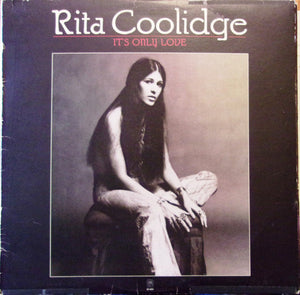 Rita Coolidge - It's Only Love