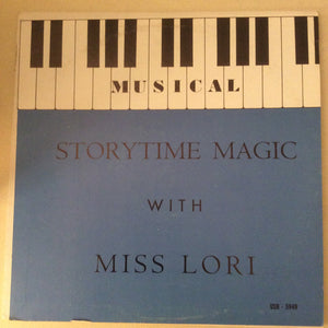 Loryce Sivertson - Storytime Magic With Miss Lori