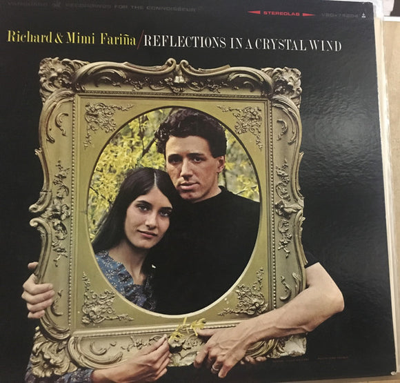 Richard & Mimi Farina - Reflections In A Crystal Wind