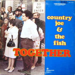 Country Joe & The Fish - Together