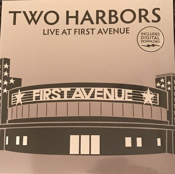 Two Harbors - Live at First Avenue
