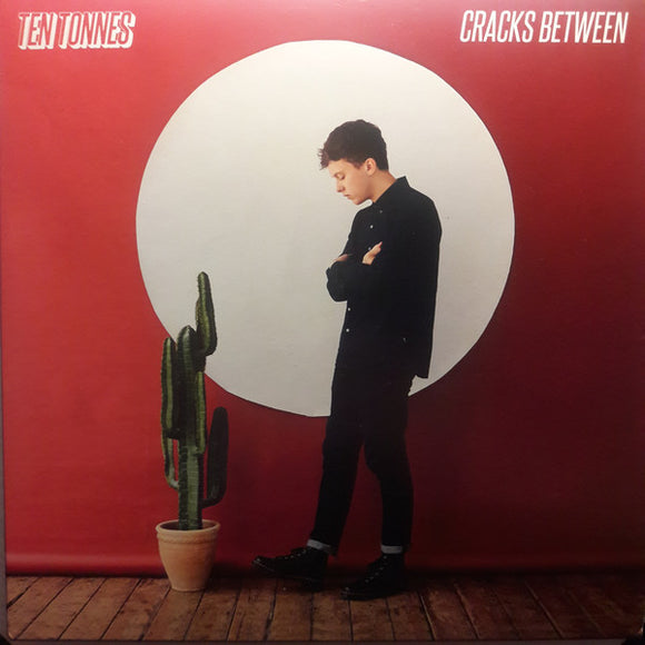Ten Tonnes - Cracks Between