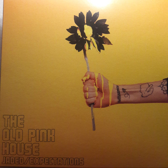 The Old Pink House - Jaded / Expectations
