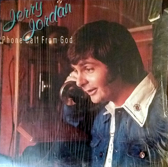 Jerry Jordan - Phone Call From God