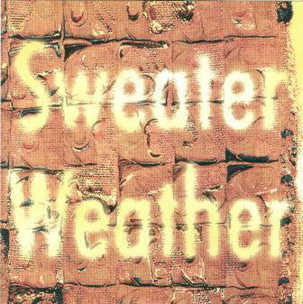 Sweater Weather - Sweater Weather