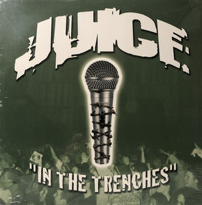 J.U.I.C.E. - In The Trenches
