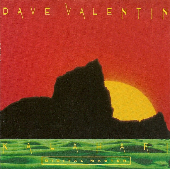 Dave Valentin - Kalahari