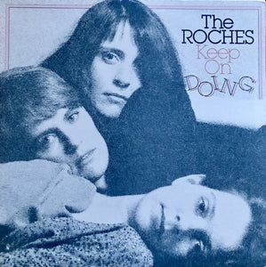 The Roches - Keep On Doing