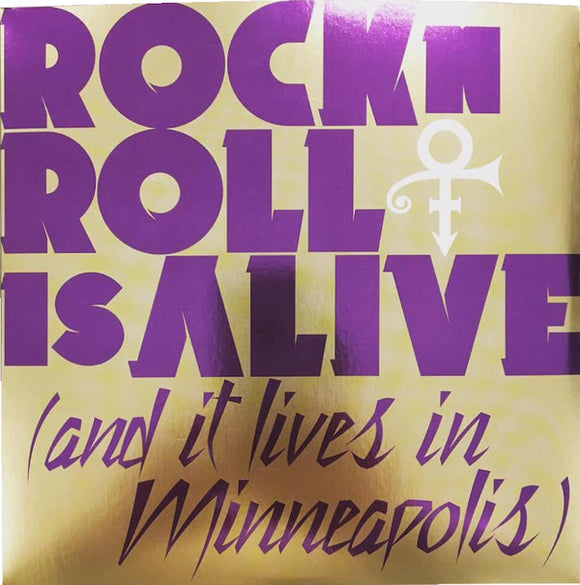 The Artist (Formerly Known As Prince) - Rock N Roll Is Alive (And It Lives In Minneapolis)