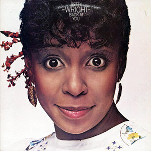 Betty Wright - Wright Back At You