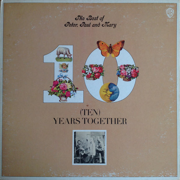Peter, Paul & Mary - Ten Years Together