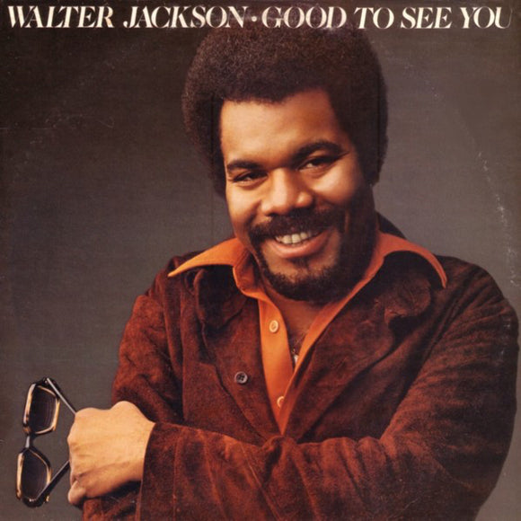 Walter Jackson - Good To See You