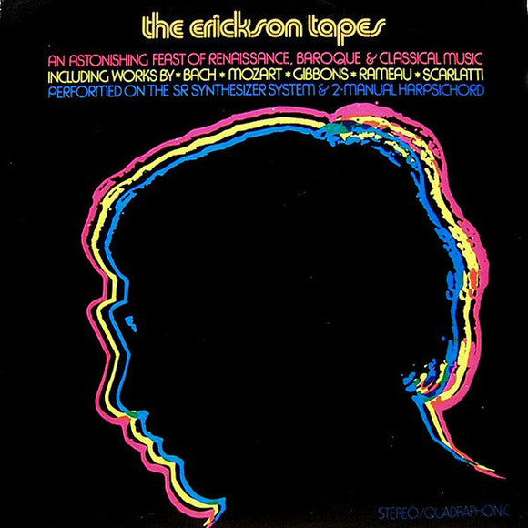 Raymond Erickson - The Erickson Tapes