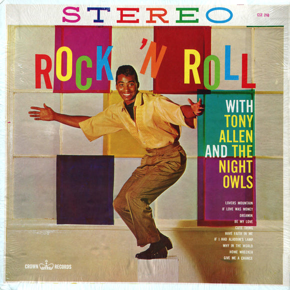 Tony Allen And The Night Owls - Rock 'N Roll With Tony Allen And The Night Owls