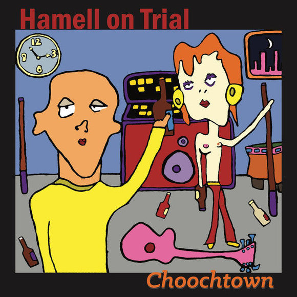 Hamell On Trial - Choochtown