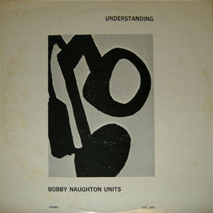 Bobby Naughton Units - Understanding