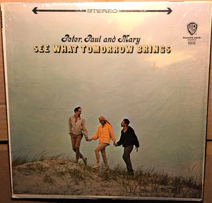 Peter, Paul & Mary - See What Tomorrow Brings