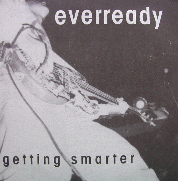 Everready - Getting Smarter