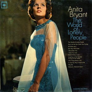 Anita Bryant - The World Of Lonely People
