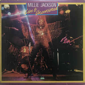 Millie Jackson - Live & Uncensored