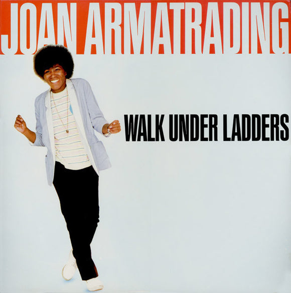 Joan Armatrading - Walk Under Ladders
