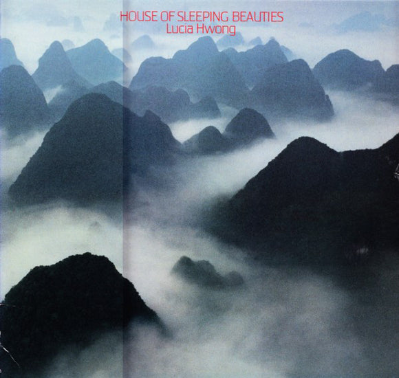 Lucia Hwong - House Of Sleeping Beauties