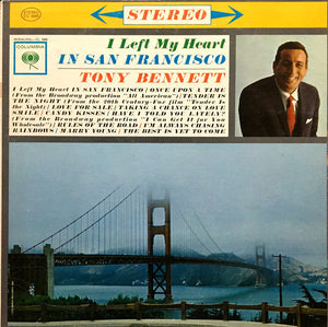 Tony Bennett - I Left My Heart In San Francisco