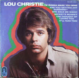 Lou Christie - I'm Gonna Make You Mine