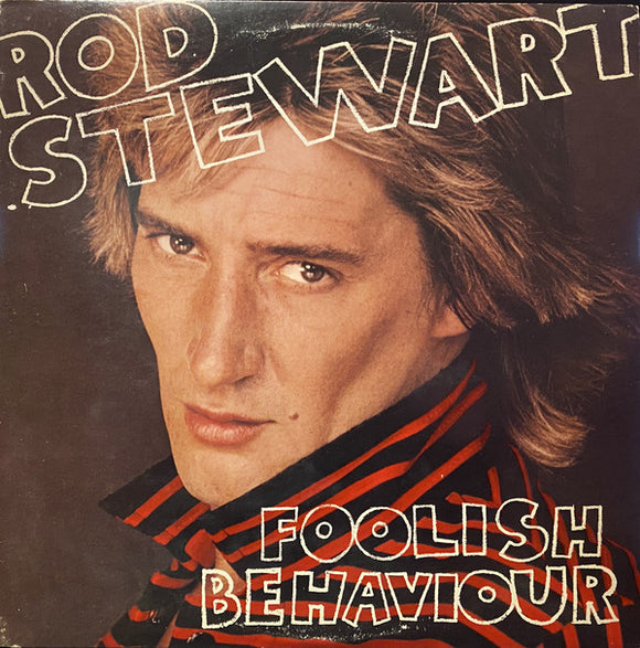 Rod Stewart - Foolish Behaviour