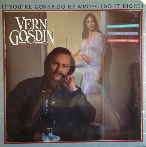 Vern Gosdin - If You're Gonna Do Me Wrong