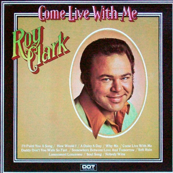 Roy Clark - Come Live With Me