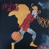 Andrew Bird – Hark!