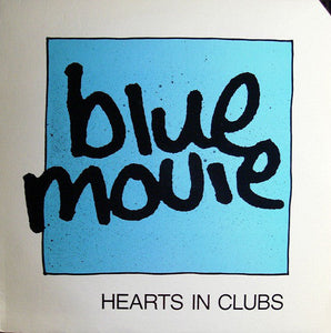 Blue Movie - Hearts In Clubs