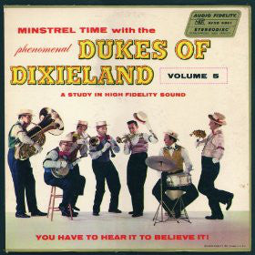 The Dukes Of Dixieland - Minstrel Time With The Dukes Of Dixieland Volume 5