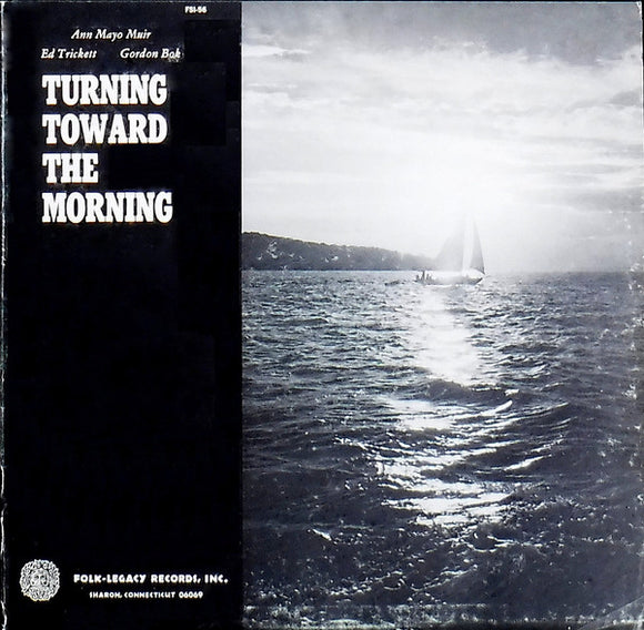Ann Mayo Muir - Turning Toward The Morning
