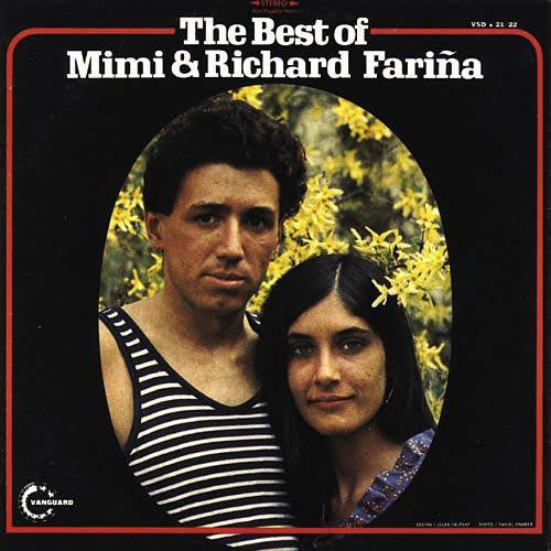 Mimi & Richard Farina - The Best Of Mimi & Richard Farina