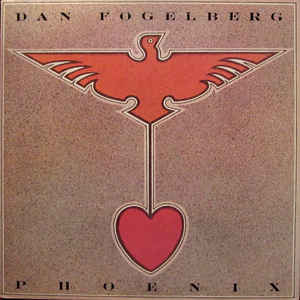 Dan Fogelberg - Phoenix
