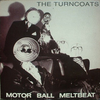 The Turncoats - Motor Ball Meltbeat