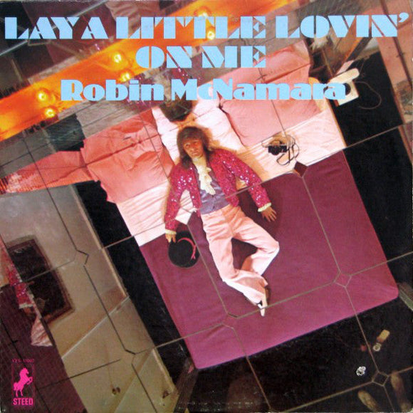 Robin McNamara - Lay A Little Lovin' On Me