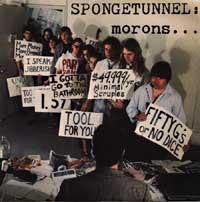Spongetunnel - Morons...& Monsters!!