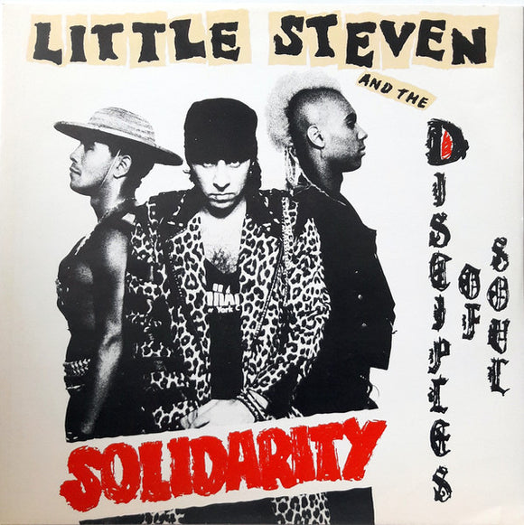 Little Steven And The Disciples Of Soul - Solidarity