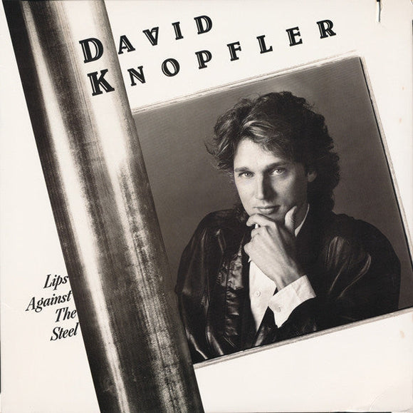 David Knopfler - Lips Against the Steel