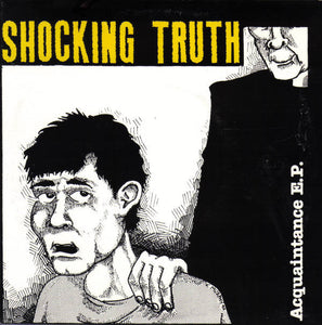 Shocking Truth - Acquaintance E.P.