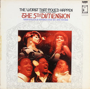 The Fifth Dimension - The Worst That Could Happen