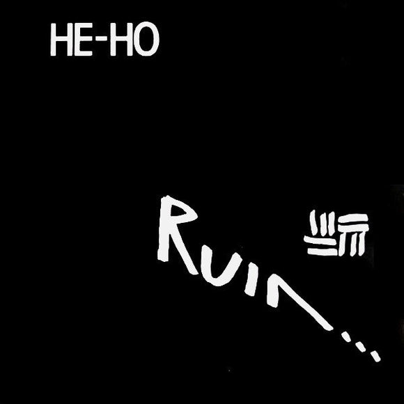 Ruin... - He-Ho