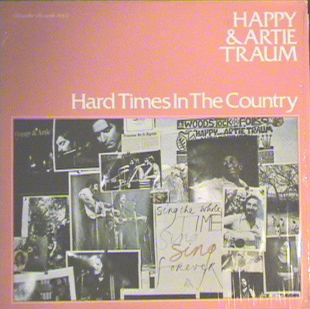 Happy & Artie Traum - Hard Times In The Country