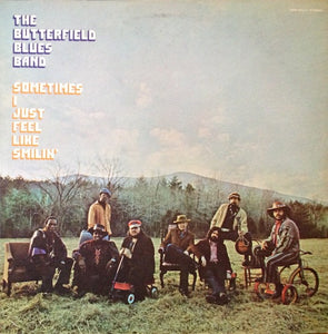 The Paul Butterfield Blues Band - Sometimes I Just Feel Like Smilin'