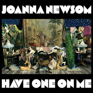 Joanna Newsom – Have One On Me