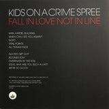 Kids On A Crime Spree - Fall In Love Not In Line