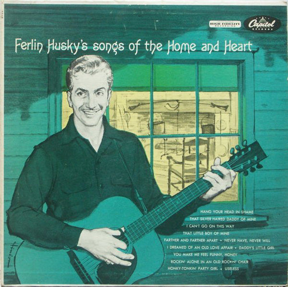 Ferlin Husky - Songs Of The Home And Heart